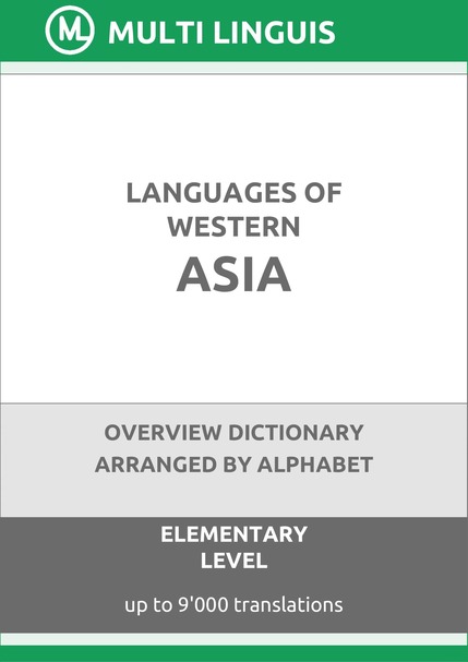 Languages of Western Asia (Alphabet-Arranged Overview Dictionary, Level A1) - Please scroll the page down!